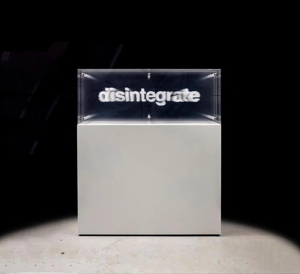 Disintegrate